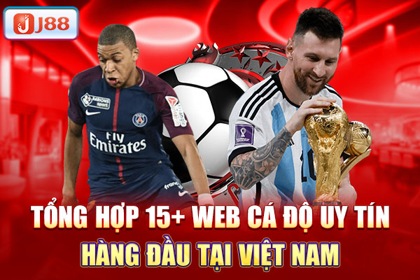 Tổng hợp 15+ web cá độ uy tín hàng đầu tại Việt Nam